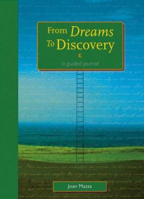 From Dreams to Discovery 1582970122 Book Cover