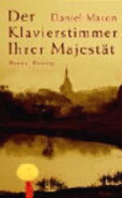 Der Klavierstimmer Ihrer Majestät [German] 3896672142 Book Cover