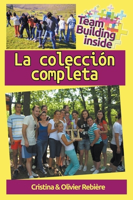 Team Building Inside: la Colección Completa [Spanish] B0CVJQ3W8D Book Cover