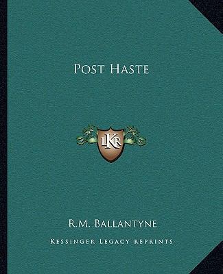Post Haste 1162680601 Book Cover