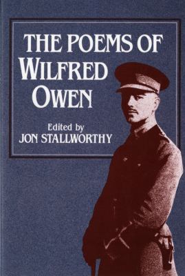 The Poems of Wilfred Owen the Poems of Wilfred ... 0393303853 Book Cover