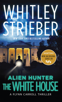 Alien Hunter: The White House 0765378701 Book Cover