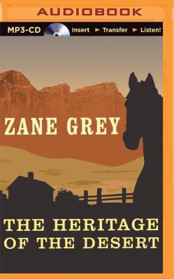 The Heritage of the Desert 1480583073 Book Cover