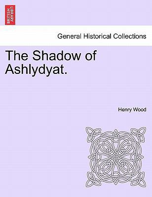 The Shadow of Ashlydyat. 124122823X Book Cover