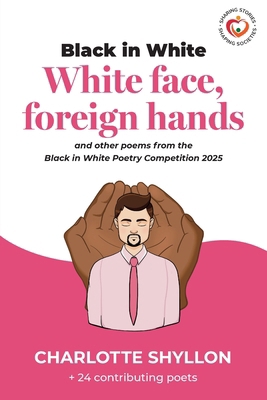 White Face, Foreign Hands 1787921093 Book Cover