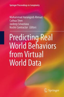 Predicting Real World Behaviors from Virtual Wo... 3319348493 Book Cover