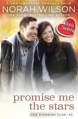 Promise Me the Stars: A Hearts of Harkness Romance 1927651301 Book Cover