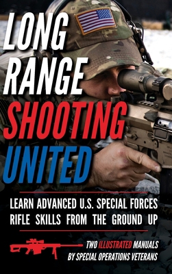 Long Range Shooting United: Two Illustrated Man... B0F2SNSZ9W Book Cover
