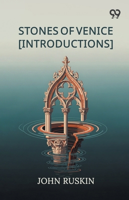 Stones Of Venice [Introductions] 9377503558 Book Cover