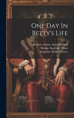 One Day In Betty's Life 1021022985 Book Cover