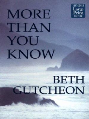 More Than You Know [Large Print] 1587243156 Book Cover