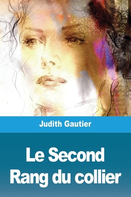 Le Second Rang du collier [French] 3967879054 Book Cover