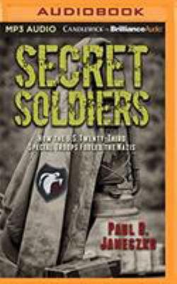 Secret Soldiers: How the U.S. Twenty-Third Spec... 1721365559 Book Cover