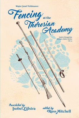 Fencing at the Theresian Academy B0BF2TNH2N Book Cover