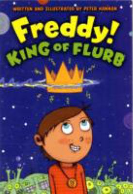Freddy! King of Flurb B00A1AEOBU Book Cover