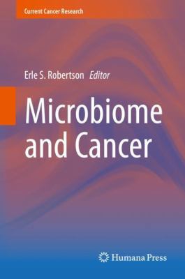Microbiome and Cancer 3030041549 Book Cover