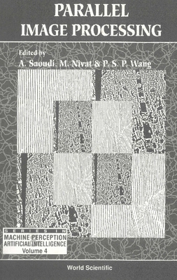 Parallel Image Processing 9810211201 Book Cover
