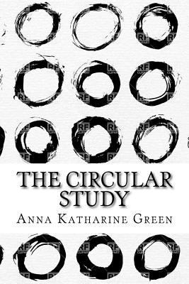 The Circular Study 1545232377 Book Cover