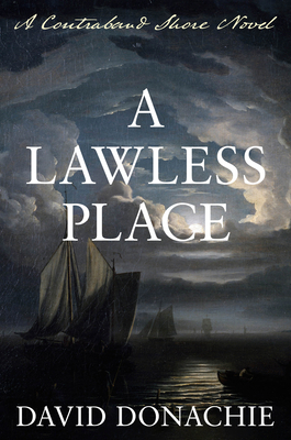 A Lawless Place: A Contraband Shore Novel 1493074075 Book Cover