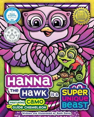 Hanna the Hawk Is a Super Unique Beast: An Insp... 1965583113 Book Cover