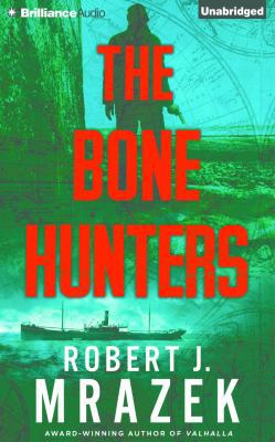 The Bone Hunters 1491510250 Book Cover
