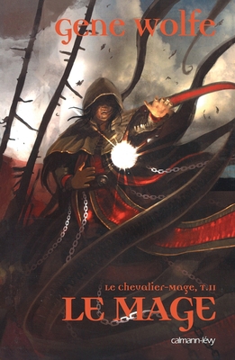 Le Chevalier Mage, t2: Le mage [French] 2702136885 Book Cover