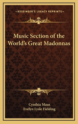 Music Section of the World's Great Madonnas 1169046061 Book Cover