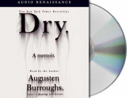 Dry: A Memoir 155927901X Book Cover