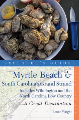 Explorer's Guide Myrtle Beach & South Carolina'... 1581571119 Book Cover