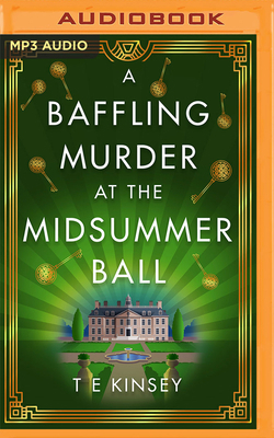 A Baffling Murder at the Midsummer Ball 1713605430 Book Cover