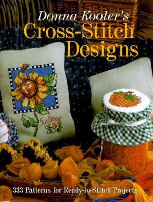 Donna Kooler's Cross-Stitch Designs: 333 Patter... 0806937963 Book Cover