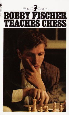 Bobby Fischer Teaches Chess B06XDL26SJ Book Cover
