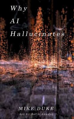 Why AI Hallucinates: The Bot-Verse Begins 0983683034 Book Cover