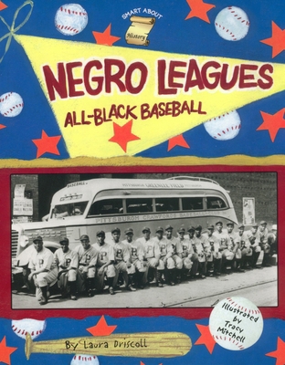 Negro Leagues: All-Black Baseball 0448426846 Book Cover