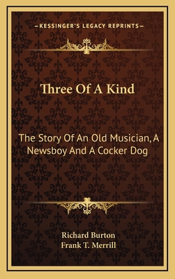 Three of a Kind: The Story of an Old Musician, ... 1163394130 Book Cover