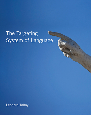 The Targeting System of Language 0262551799 Book Cover