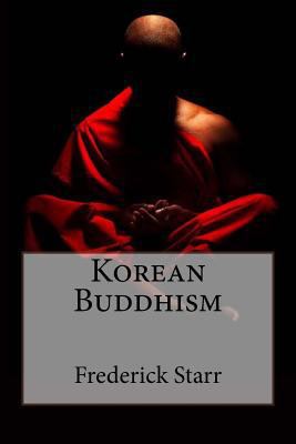 Korean Buddhism 1507837313 Book Cover