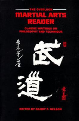 The Overlook Martial Arts Reader: Volume 1 0879514590 Book Cover