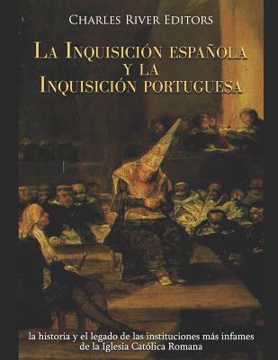 La Inquisición española y la Inquisición portug... [Spanish] 1098726901 Book Cover