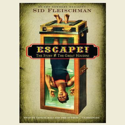 Escape: The Story of the Great Houdini 0976193256 Book Cover