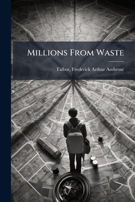 Millions From Waste 1247392651 Book Cover