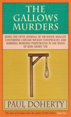 The Gallows Murders 0747249288 Book Cover