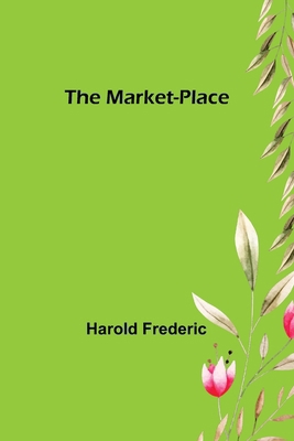 The Market-Place 9356785740 Book Cover