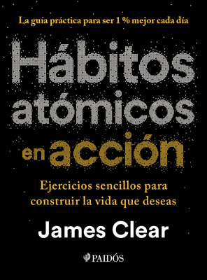 Hábitos atómicos en acción: Ejercicios sencillo... [Spanish] 6076391529 Book Cover