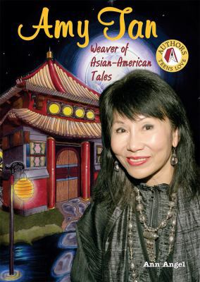 Amy Tan: Weaver of Asian-American Tales 076602962X Book Cover