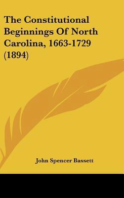 The Constitutional Beginnings of North Carolina... 1162200863 Book Cover