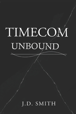 Timecom Unbound B0CRKXRYSY Book Cover