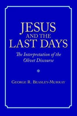 Jesus and the Last Days: The Interpretation of ... 1573833517 Book Cover