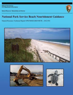 National Park Service Beach Nourishment Guidance 1492894605 Book Cover