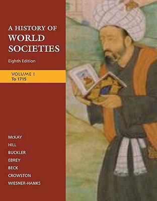 A History of World Societies, Volume 1: To 1715 0312682948 Book Cover